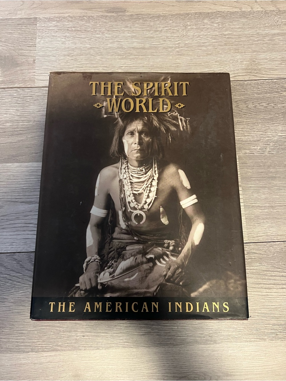 The Spirit World The American Indians Book Hardcover